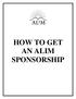 HOW TO GET AN ALIM SPONSORSHIP