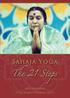Sahaja Yo g a The 21 Steps. Her Holiness Shri Mataji Nirmala Devi
