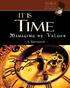it is Time M a n a g i n g b y V a l u e s by John E. Schrock