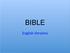 BIBLE. English Versions