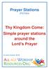 Prayer Stations (PST004) Thy Kingdom Come: Simple prayer stations around the Lord s Prayer
