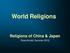 World Religions Religions of China & Japan
