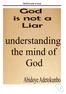 God is not a Liar. God is not a Liar (understanding the mind of 2016 by Adetokunbo Abidoye 1 st publication June 2016
