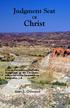 Judgment Seat Of. Christ. A Study Concerning the Future Judgment of All Christians, with a Particular Emphasis on Revelation 1-4. Arlen L.