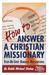 STUDY GUIDE FOR HOW TO ANSWER A CHRISTIAN MISSIONARY STEP-BY-STEP BIBLICAL REFUTATIONS By Rabbi Michael Skobac