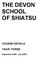 THE DEVON SCHOOL OF SHIATSU
