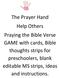 The Prayer Hand Help Others Praying the Bible Verse GAME with cards, Bible thoughts strips for preschoolers, blank editable MS strips, ideas and