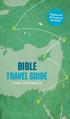 Explore all 66 books of the Bible BIBLE TRAVEL GUIDE FOR STUDENTS