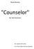 Book Review. Counselor By Ted Sorensen. By: Stephen McCarthy. For: Peter Gibbon & Gary Hylander