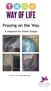 Praying on the Way. A resource for Home Groups. Written by Bridget Macaulay