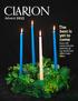 CLARION. The best is yet to come Jesus still comes into the darkness of our world and offers hope. Advent 2013 PAGE 3