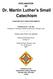 Dr. Martin Luther's Small Catechism