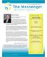The Messenger. this sunday. June 22, 2014 Second Sunday after Pentecost. FirST ThoughTS david hull, Pastor. SermoN Transformed romans 12