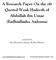 A Research Paper On the oft Quoted Weak Hadeeth of Abdullah ibn Umar (Radhiallaahu Anhuma) compiled by Abu Khuzaimah Ansaari & Abu Hibbaan