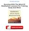 Running With The Mind Of Meditation: Lessons For Training Body And Mind PDF