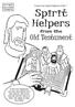Spirit Helpers. from the Old Testament. Know Your Spirit Helpers Part 7