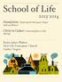 School of Life Foundations: Exploring the Foursquare Gospel (Fall and Winter) Christ in Culture: Connecting Jesus to Life