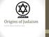Origins of Judaism. By Ramez Naguib and Marwan Fawzy