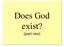 Does God exist? (part one)