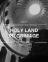 HOLY LAND PILGRIMAGE