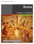 Roman Contributions: Culture and Lifestyle. Rome. Culture + Lifestyle. Painting depicting a banquet in Pompeii. Circa 1 st Century CE