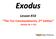 Exodus!! Lesson*#16* The*Ten*Commandments,*2 nd *Edi8on * (Exodus(34:(1 35)((