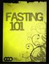 FASTING GUIDELINES. United in Fasting and Prayer January 6 27 WHAT IS FASTING?