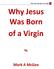 Why Jesus Was Born of a Virgin