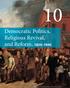Democratic Politics, Religious Revival, and Reform,