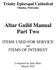 Trinity Episcopal Cathedral Omaha, Nebraska Altar Guild Manual Part Two