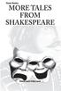 MORE TALES FROM SHAKESPEARE Retold by Alfred Lee Published by Priess Murphy   Website: