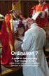 Ordination? A guide for men exploring their vocation in the ANGLICAN CATHOLIC CHURCH Diocese of the United Kingdom