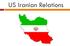 US Iranian Relations