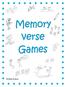 Memory verse Games. Blessings on your important work! Sister Kristina Krauss