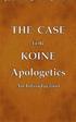 The Case for KOINE Apologetics: An Introduction. By IAmKOINE.org