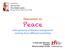 Peace. Discussion on. with persons of Muslim background coming from different countries. The Dalai Lama Dharamshala May 3 & 4, 2016