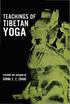 TEACHINGS OF TIBETAN YOGA. translated and annotated by GARMA C. C. CHANG. UNIVERSITY BOOKS ~ New Hyde Park, New Yorlc