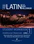 STUDENT WORKBOOK. Additional Materials. Reproducible Comprehension Questions for Selected Workbook Latin Passages