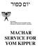 MACHAR-- THE WASHINGTON CONGREGATION FOR SECULAR HUMANISTIC JUDAISM MACHAR SERVICE FOR YOM KIPPUR