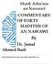 Sharh Arba'een an Nawawî COMMENTARY OF FORTY HADITHS OF AN NAWAWI By Dr. Jamal Ahmed Badi