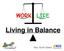 Living in Balance. Rev. Scott Gress