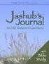 Jashub s Journal. An Old Testament Law Story. with Companion Bible Study. By Rebekah Shafer Ruth Shafer Sonya Shafer.