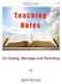 Teaching Notes - On Dating, Marriage and Parenting. On Dating, Marriage and Parenting. Mark McGee