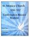St. Monica Church Confirmation Record Booklet. Student Name. Teacher Name