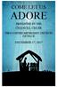 COME LET US ADORE CHANCEL CHOIR PRESENTED BY THE FIRST UNITED METHODIST CHURCH OF PACE