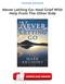 Never Letting Go: Heal Grief With Help From The Other Side PDF