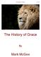 The History of Grace 1 of 22. The History of Grace. Mark McGee