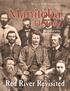 Manitoba. History. Red River Revisited. The Journal of the Manitoba Historical Society. No. 71 Winter 2013 $10. 00
