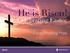 He is Risen! Celebrating Easter