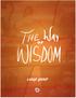 LARGE GROUP. The Way of Wisdom Lesson 6 July 15/16 1